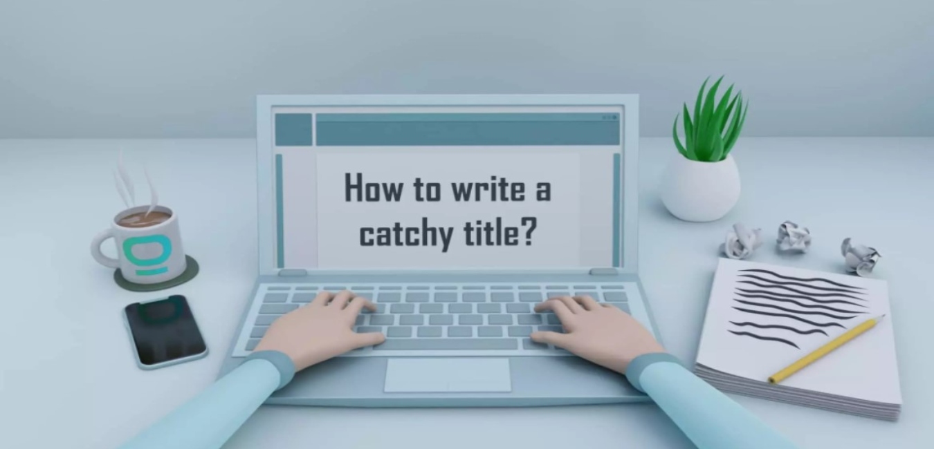 How to write eye-catching headlines