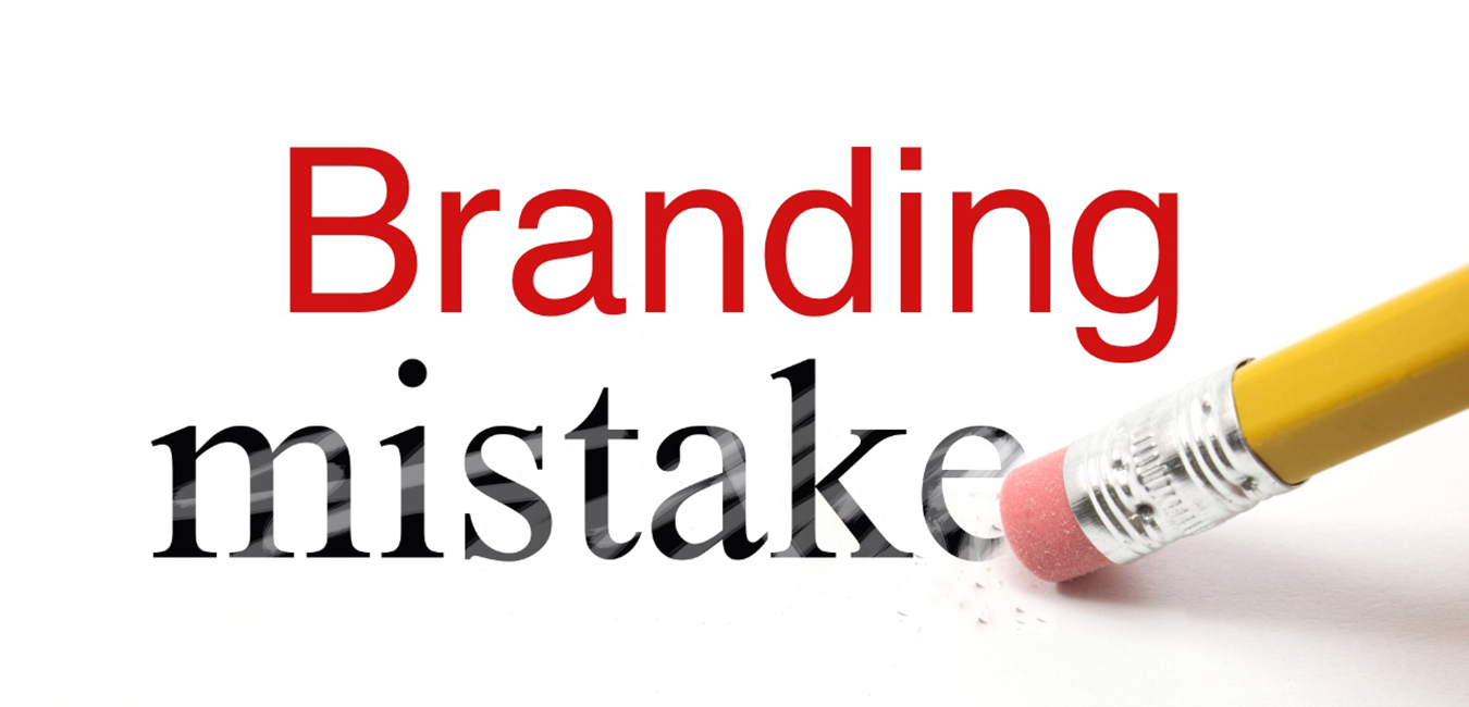 These branding mistakes could undermine your company’s image