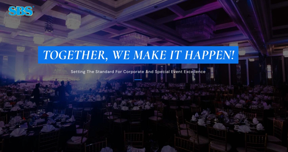 Creating Unforgettable Experiences: How SBS Events Brings Your Vision to Life