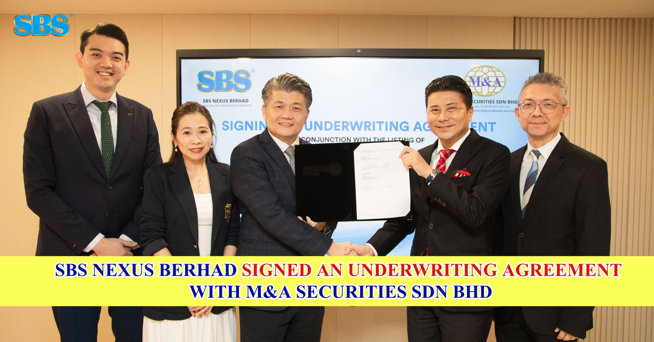 SBS Nexus Berhad Signed An Underwriting Agreement With M&A Securities Sdn Bhd